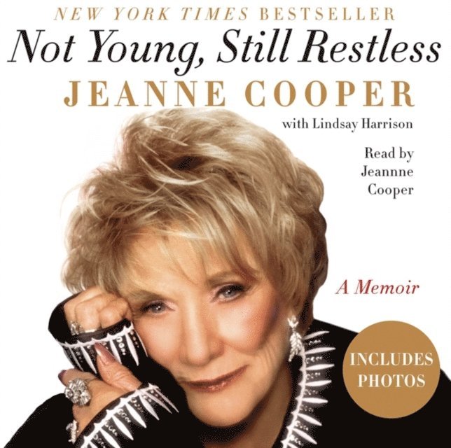 Jeanne Cooper - Not Young, Still Restless, Ljudbok