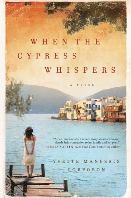 Yvette Manessis Corporon - When the Cypress Whispers, E-bok