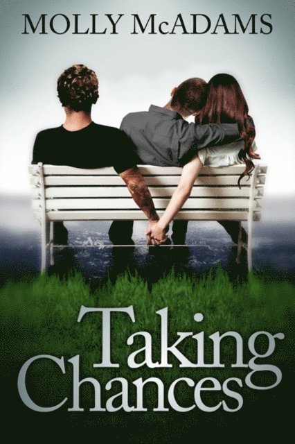 Molly McAdams - Taking Chances, E-bok