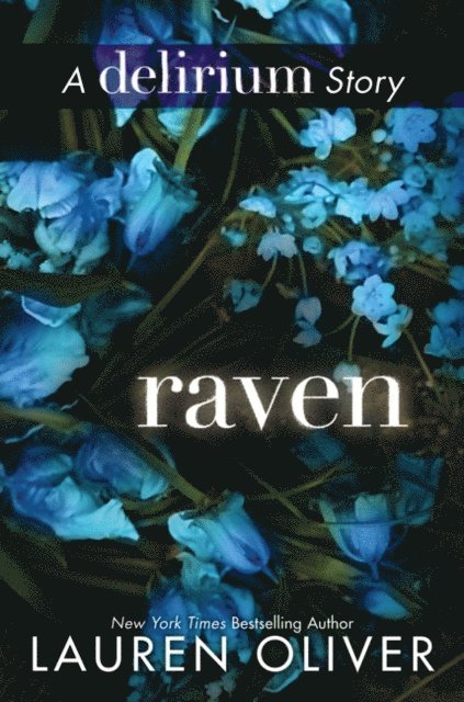 Lauren Oliver - Raven, E-bok