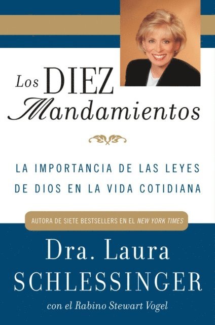 Rabbi Stewart Vogel, Dr. Laura Schlessinger - Los Diez Mandamientos, E-bok. Tillgänglighet: Lägg i varukorg