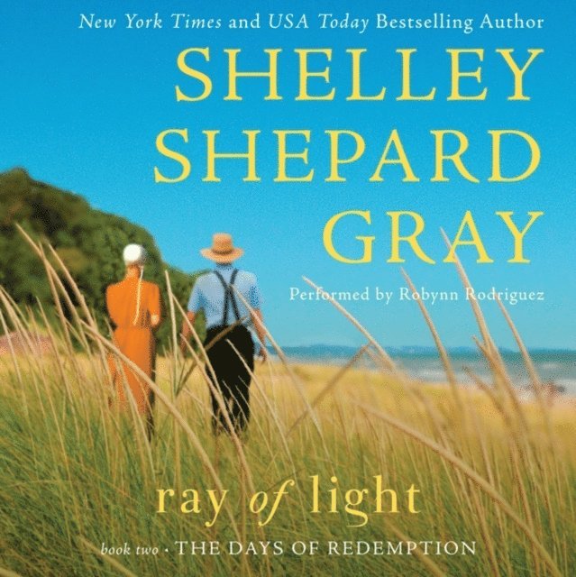 Shelley Shepard Gray - Ray of Light, Ljudbok