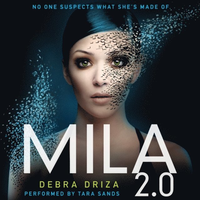 Debra Driza - MILA 2.0, Ljudbok