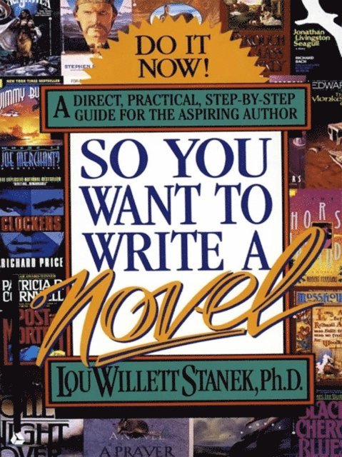 Lou Willett Stanek - So You Want to Write a Novel, E-bok. Tillgänglighet: Lägg i varukorg