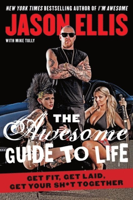 Mike Tully, Jason Ellis - Awesome Guide to Life, E-bok