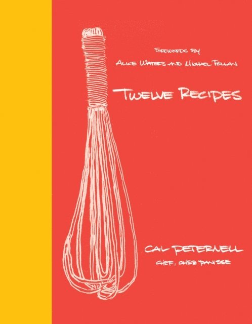 Cal Peternell - Twelve Recipes, E-bok. Tillgänglighet: Lägg i varukorg