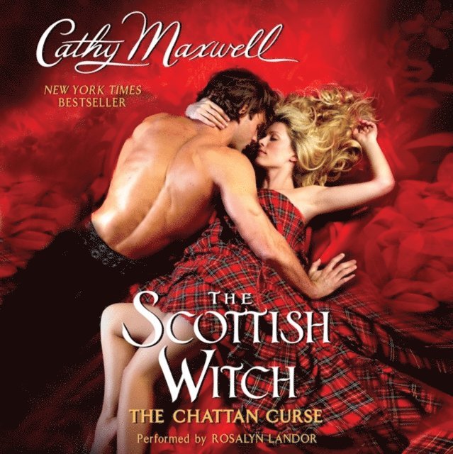 Cathy Maxwell - Scottish Witch: The Chattan Curse, Ljudbok