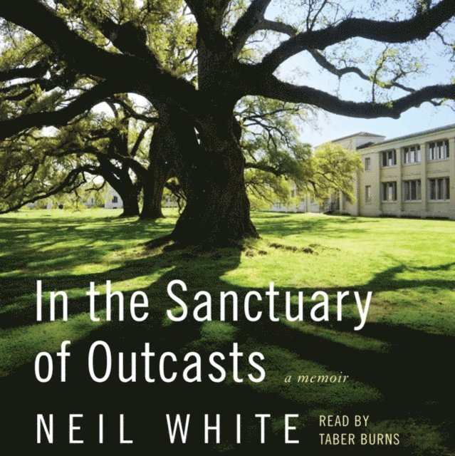 Neil White - In the Sanctuary of Outcasts, Ljudbok