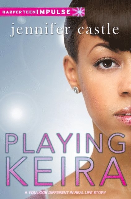 Jennifer Castle - Playing Keira, E-bok