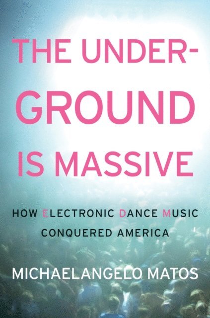 Underground Is Massive