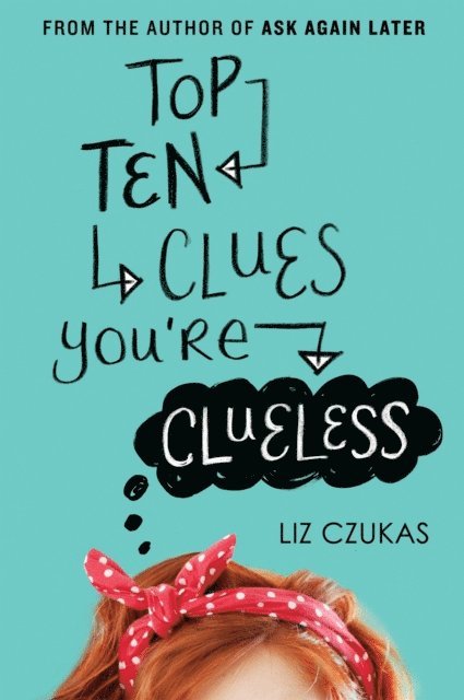 Liz Czukas - Top Ten Clues You're Clueless, E-bok