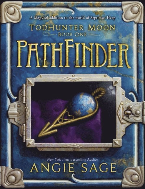 Angie Sage - TodHunter Moon, Book One: PathFinder, E-bok