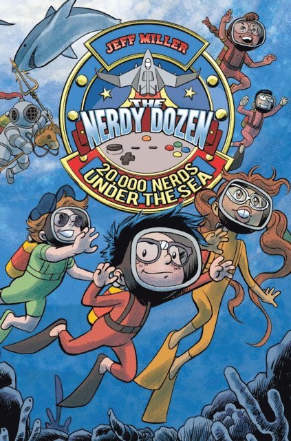 Jeff Miller - Nerdy Dozen #3: 20,000 Nerds Under the Sea, E-bok