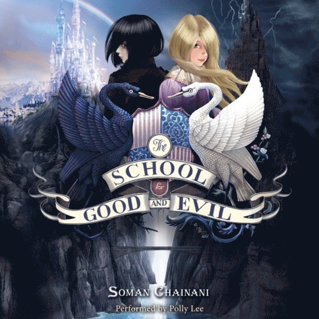 Soman Chainani - School for Good and Evil, Ljudbok