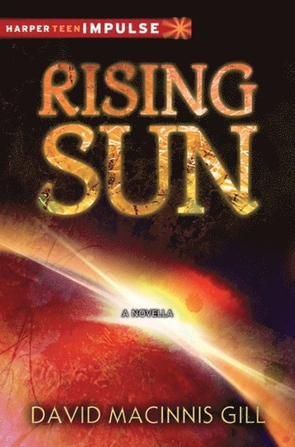 David Macinnis Gill - Rising Sun, E-bok