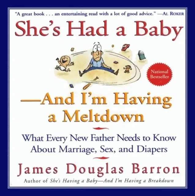 James D. Barron - She's Had a Baby-And I'm Having A Meltdown, E-bok. Tillgänglighet: Lägg i varukorg