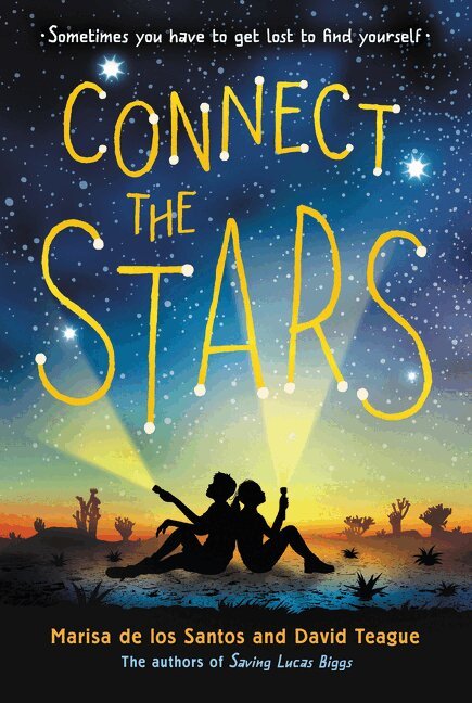 Marisa de los Santos, David Teague - Connect the Stars, Häftad