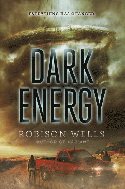 Robison Wells - Dark Energy, E-bok
