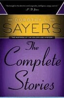 Dorothy L. Sayers - Dorothy L. Sayers: The Complete Stories, Häftad
