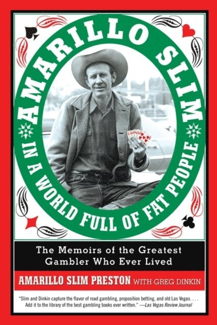 Greg Dinkin, Amarillo Slim Preston - Amarillo Slim in a World Full of Fat People, E-bok