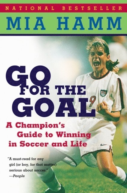 Aaron Heifetz, Mia Hamm - Go For The Goal, E-bok