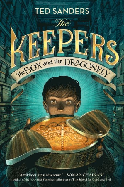 Ted Sanders - Keepers: The Box and the Dragonfly, E-bok