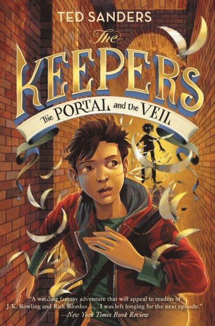 Ted Sanders - Keepers: The Portal and the Veil, E-bok