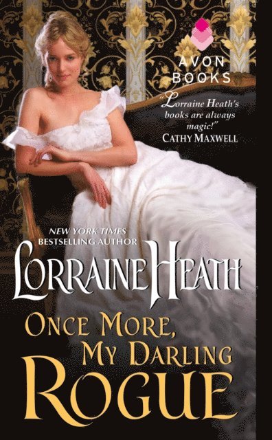 Lorraine Heath - Once More, My Darling Rogue, E-bok