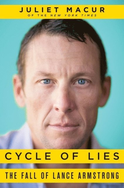Juliet Macur - Cycle of Lies, E-bok