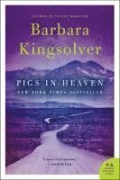 Barbara Kingsolver - Pigs in Heaven, Häftad