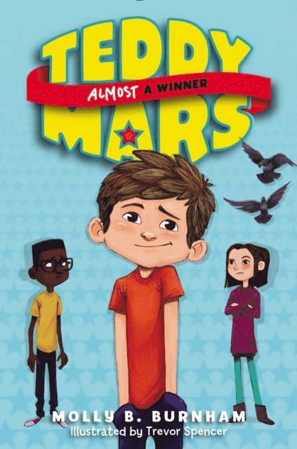 Molly B. Burnham - Teddy Mars Book: Almost a Winner, E-bok. Tillgänglighet: Lägg i varukorg