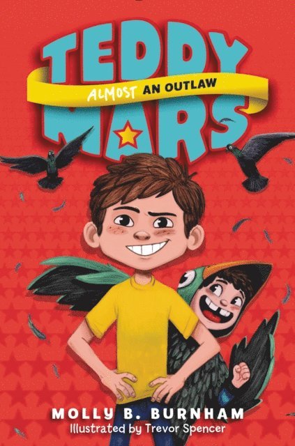 Molly B. Burnham - Teddy Mars: Almost an Outlaw, E-bok. Tillgänglighet: Lägg i varukorg