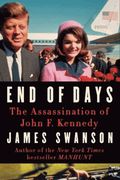 End of Days: The Assassination of President Kennedy (Large Print)