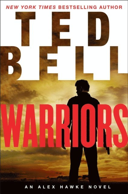 Ted Bell - Warriors, E-bok