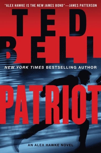 Ted Bell - Patriot, E-bok