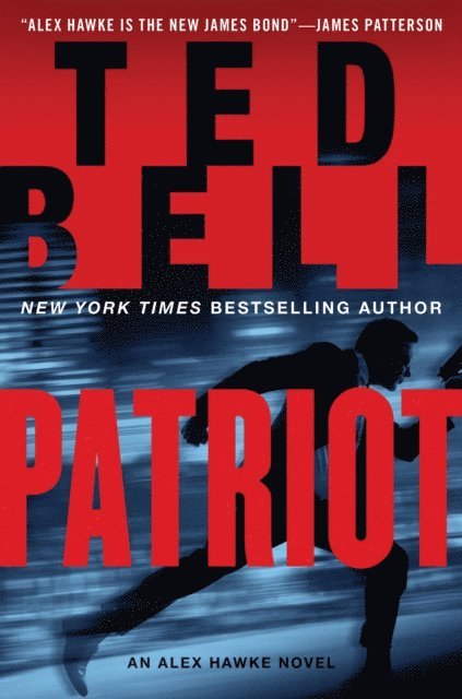 Ted Bell - Patriot, E-bok