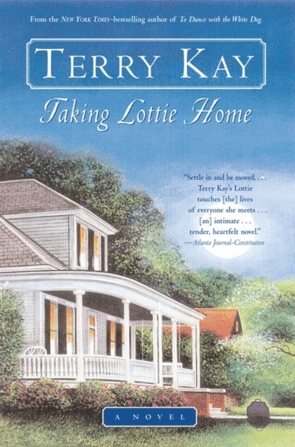 Terry Kay - Taking Lottie Home, E-bok