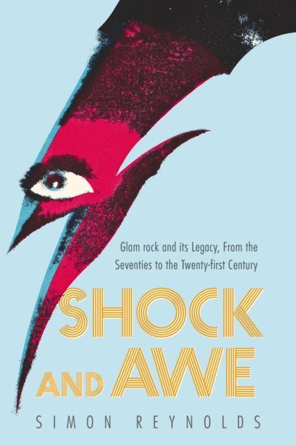 Simon Reynolds - Shock and Awe, E-bok
