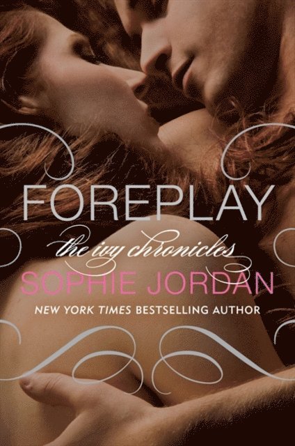 Sophie Jordan - Foreplay, E-bok