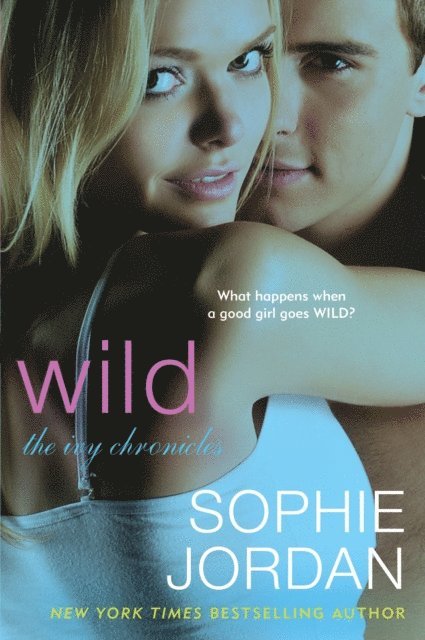 Sophie Jordan - Wild, E-bok