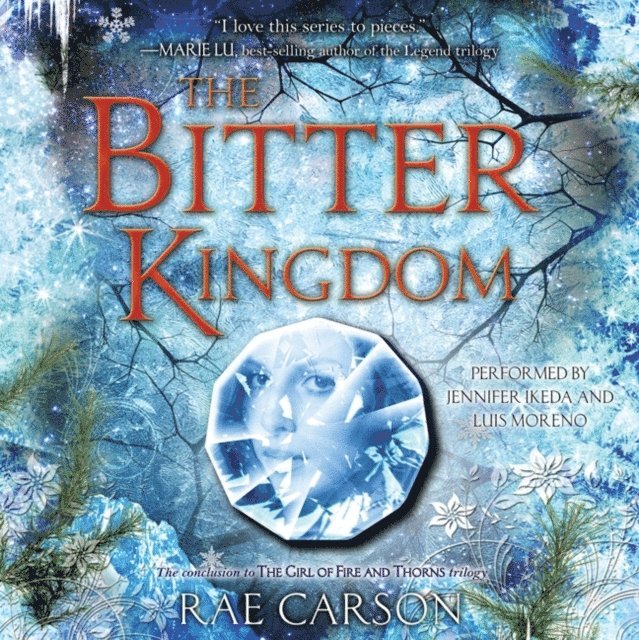 Rae Carson - Bitter Kingdom, Ljudbok
