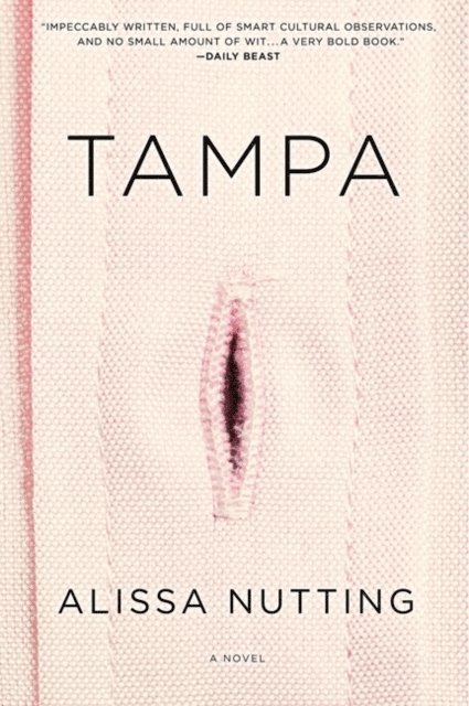 Alissa Nutting - Tampa, E-bok