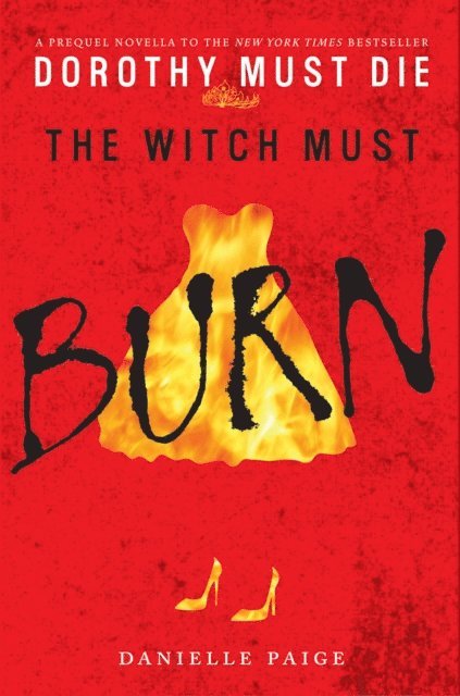 Danielle Paige - Witch Must Burn, E-bok