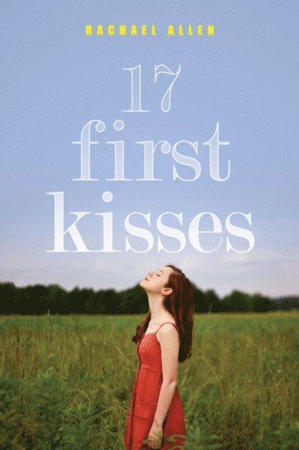 Rachael Allen - 17 First Kisses, E-bok