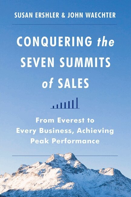 Susan Ershler, John Waechter - Conquering the Seven Summits of Sales, Inbunden. Tillgänglighet: Lägg i varukorg