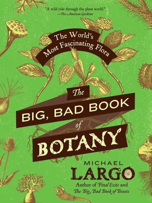 Michael Largo - Big, Bad Book of Botany, Häftad. Tillgänglighet: Lägg i varukorg