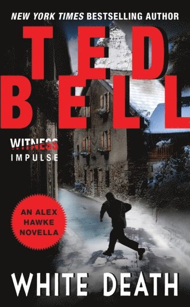 Ted Bell - White Death, E-bok
