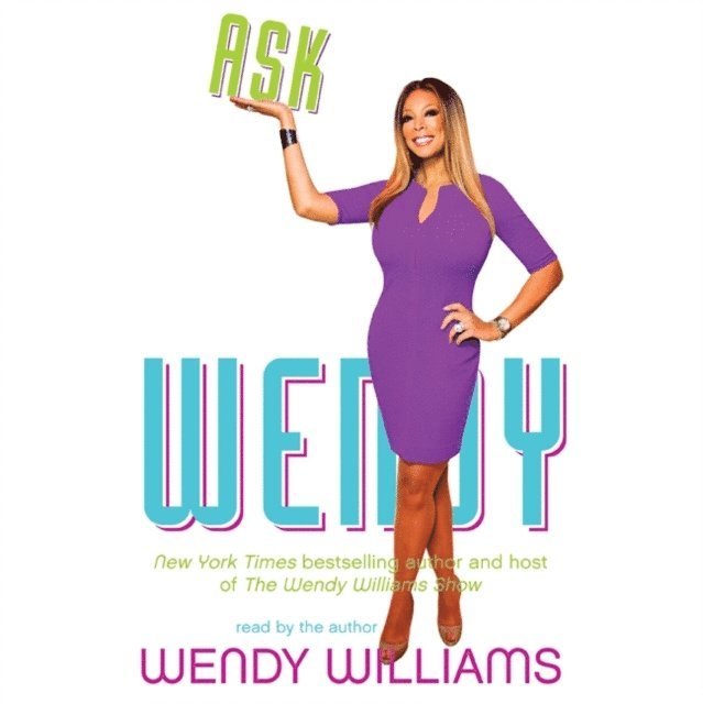Wendy Williams - Ask Wendy, Ljudbok