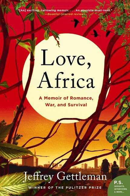 Jeffrey Gettleman - Love, Africa, Häftad