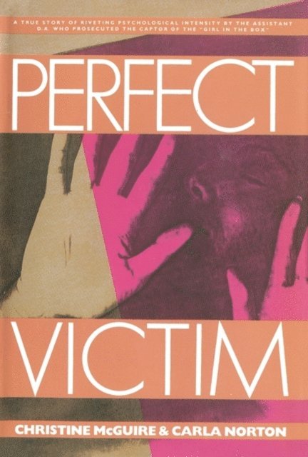 Carla Norton, Christine McGuire - Perfect Victim, E-bok